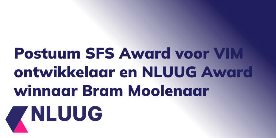 Postuum SFS Award voor VIM ontwikkelaar en NLUUG Award winnaar Bram Moolenaar